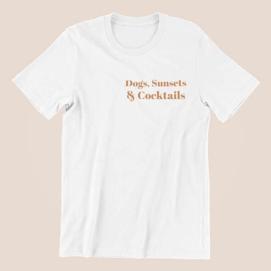 Shirt "Dogs, Sunsets and Cocktails"