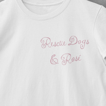 Shirt "Rescue Dogs & Rosé"