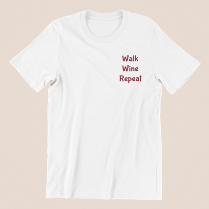 Shirt "Walk, Wine, Repeat"